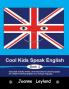 Cool Kids Speak English - Book 3