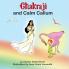 Chakraji and Calm Callum: Helping children to be resilient using natural techniques: 1 (Chakraji - Children's Wellbeing Books)
