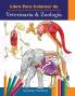 Libro Para Colorear de Veterinaria & Zoología: 2-en-1 Compilación | Libro de Colores de Anatomía Animal de Autoevaluación Muy Detallado | El Regalo ... y Amantes de los Animales (Spanish Edition)