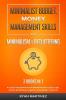 Minimalist Budget Money Management Skills and Minimalism &amp; Decluttering