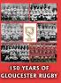 150 Years of Gloucester Rugby 1873-2023