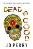 Dead Is Good
