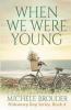 When We Were Young (Hideaway Bay Book 4)