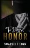 To Die for Honor