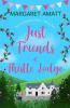 Just Friends at Thistle Lodge