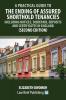 A Practical Guide to the Ending of Assured Shorthold Tenancies - Including Notices Disrepair Deposits and Certificates in England (Second Edition)