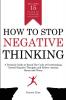 How to Stop Negative Thinking