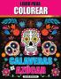 Libro para colorear de calaveras de azúcar: Libro para colorear de calaveras de azúcar Páginas para colorear de calaveras de azúcar para relajarse y aliviar el estrés