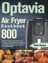 Optavia Air Fryer Cookbook 2021-2022: 800-Day Super Easy Air Fryer Recipes with Fresh Lean and Green Meals for Beginners and Advanced Help You Keep ... Harnessing the Power of Fueling Hacks Meals