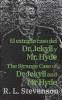 El Extraño Caso Del Dr. Jekyll Y Mr. Hyde - The Strange Case Of Dr Jekyll And Mr Hyde: Texto Paralelo Bilingüe - Bilingual Edition: Inglés - Español / English - Spanish (Spanish Edition)