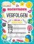 Buchstaben Verfolgen für Vorschule: Buchstaben üben Zahlen Formen&LinienHandschrift für den KindergartenAlter 3-5Anweisungen befolgen
