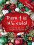 There It Is! ¡Ahi Esta! Christmas Edition: A Search And Find Book In English And Spanish