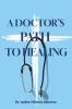 A Doctors Path to Healing