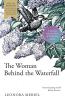 The Woman Behind the Waterfall