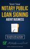 Start Your Notary Public & Loan Signing Agent Business