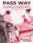 PASS WAY: KEY CONCEPTS FOR THE EUROPEAN DIPLOMA OF ANESTHESIA AND INTENSIVE CARE PART-II EXAM