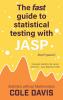 The fast guide to statistical testing with JASP