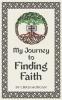 My Journey to Finding Faith