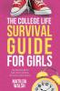 The College Life Survival Guide for Girls | A Graduation Gift for High School Students First Years and Freshmen