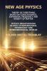 New Age Physics: Theory of Everything Based on Consciousness Expansion Frequency and Density of Matter. Physics Breakthrough in UFOs Ultraterrestrial Technology and Interdimensional Worlds