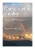 Como Sueños Y Nubes: Vacuidad E Interdependencia, Mahamudra & Dzogchen (Colección "La Sabiduría Del Corazón") (Spanish Edition)