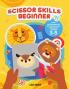 Scissor Skills Beginner