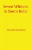 Seven Winters In South India