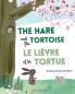 The Hare and the Tortoise / Le Li��vre et La Tortue