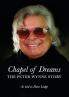Chapel of Dreams: The Peter Wynne Story