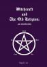 Witchcraft and The Old Religion: an introduction