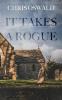 It Takes A Rogue: 2 (Dorset Chronicles)