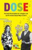 DOSE Personal Prescriptions for a Happier Life and 52 Science Based Ways to Get it