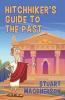 The Hitchhiker's Guide to the Past