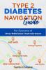 TYPE 2 DIABETES NAVIGATION GUIDE