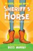 The Good the Bad and the Sheriff's Horse: a choose the page StoryQuest adventure: 2