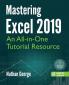 Mastering Excel 2019: An All-in-One Tutorial Resource