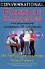 Conversational French Dialogues For Beginners and Intermediate Students