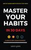 How To Change Habits in 30 Days: Master Key Hacks: A Guide How To Master Key Changes
