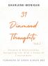 31 Diamond Thoughts Vol.1: Purpose & Relationships Navigating Life With a Sense of Contentment