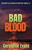 Bad Blood: British Detectives: 7 (Rafferty & Llewellyn Mysteries)