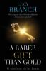 A Rarer Gift Than Gold: 1 (Gold Gift)