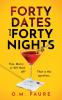 Forty Dates and Forty Nights