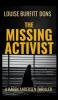 The Missing Activist