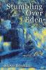 Stumbling Over Eden