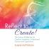 Reflect to Create! The Dance of Reflection for Creative Leadership Professional Practice and Supervision