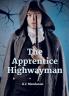 The Apprentice Highwayman