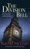 The Division Bell: All three books in the trilogy - A House Divided Divide And Rule Divided We Stand: 4