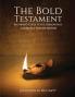 The Bold Testament
