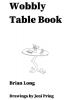 Wobbly Table Book