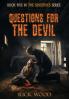 Questions for the Devil